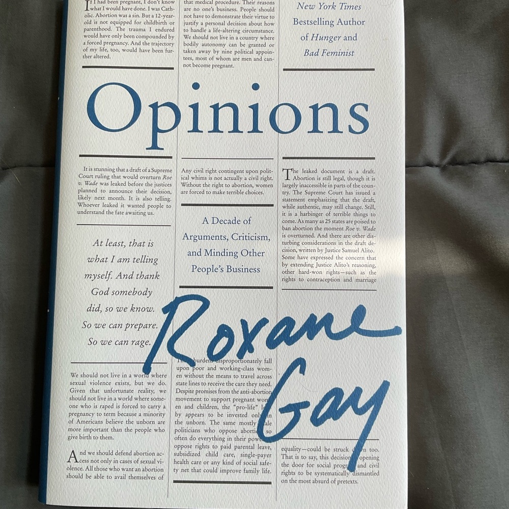 Opinions by Roxane Gay Hardcover Book